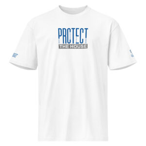 Protect The House T-Shirt
