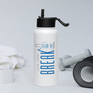 Shatter Limitations Break The Bottle Water-Bottle