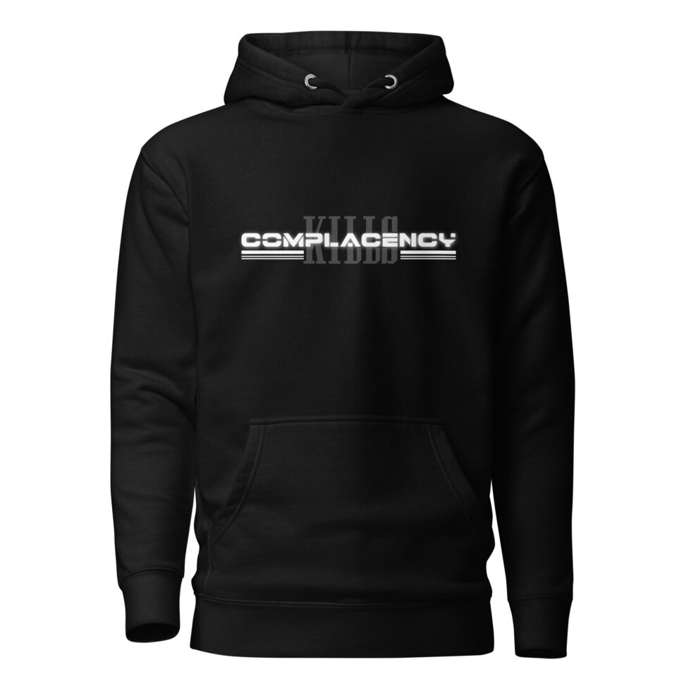 kills complacency hoodie