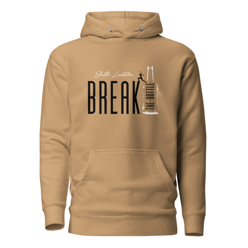 break the bottle hoodie
