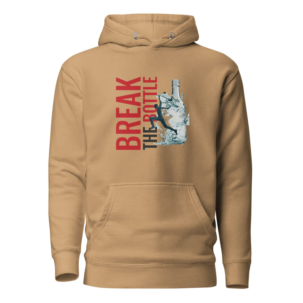 break the bottle hoodie