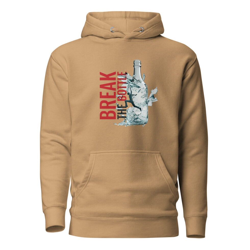 break the bottle hoodie