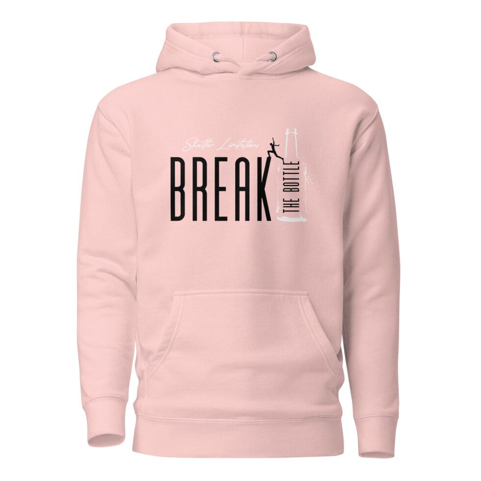 break the bottle hoodie