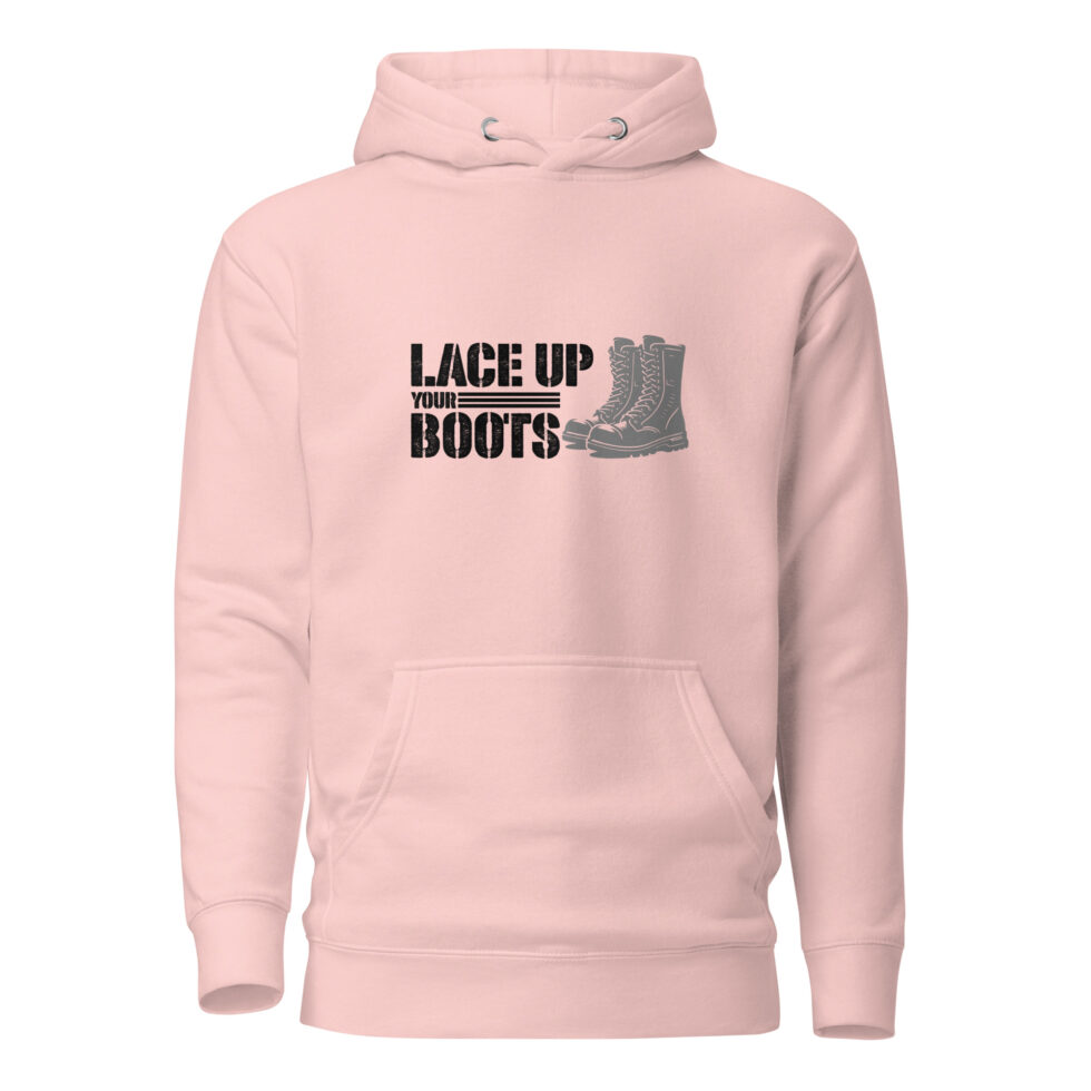 lace up your boots hoodie