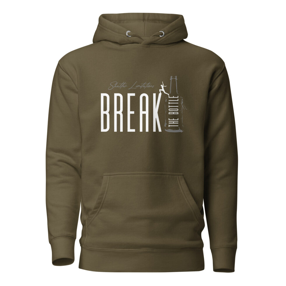 break the bottle hoodie