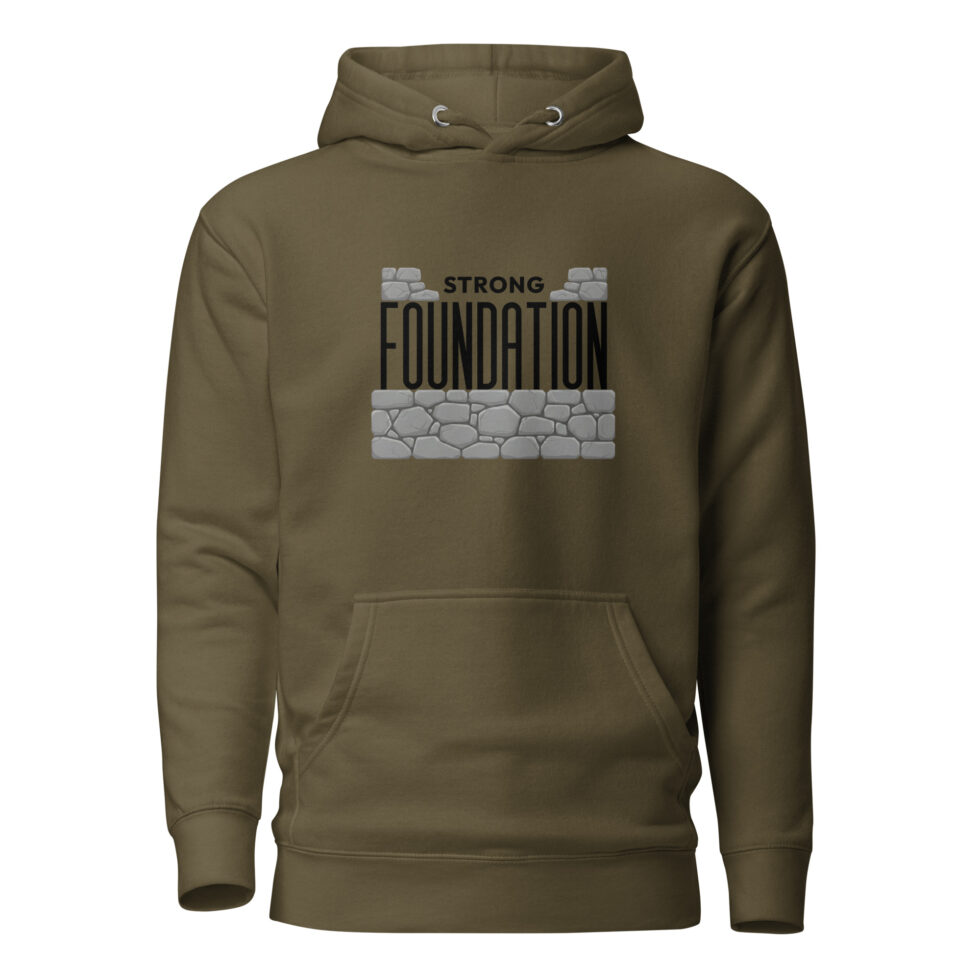 strong foundation hoodie