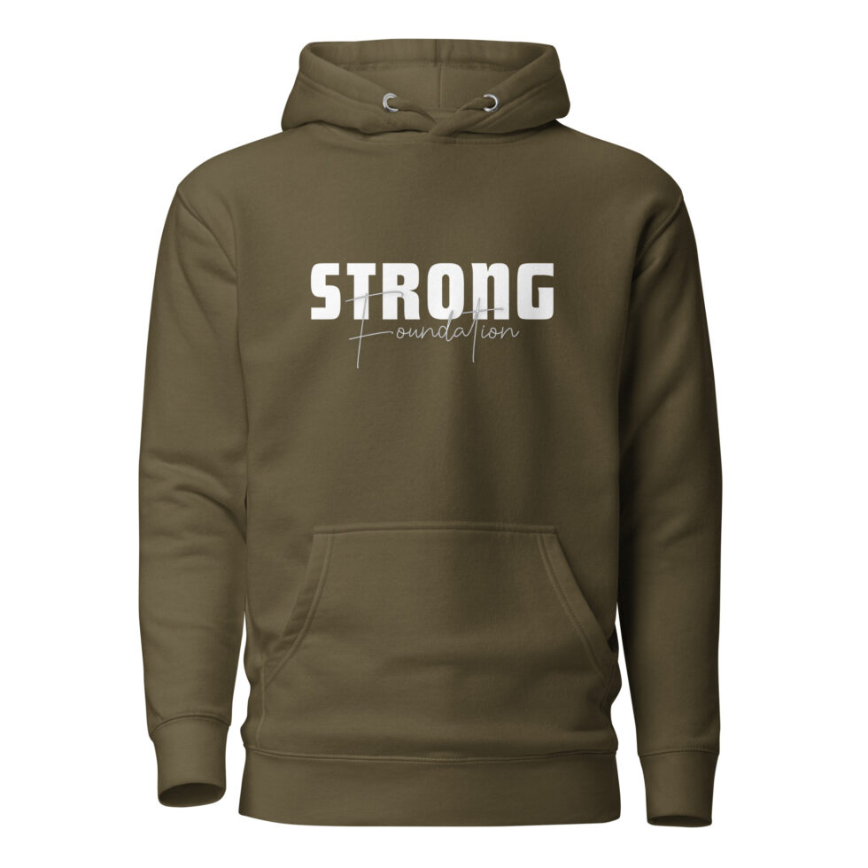 strong foundation hoodie