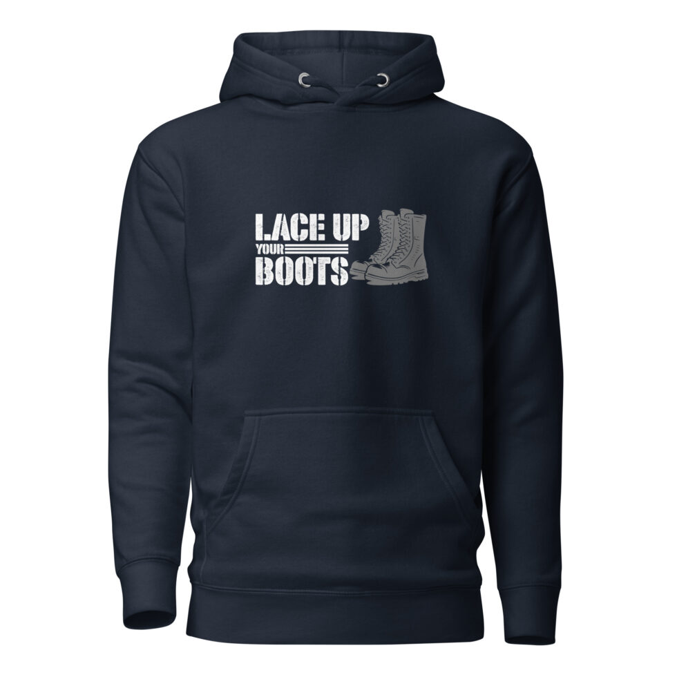 lace up your boots hoodie