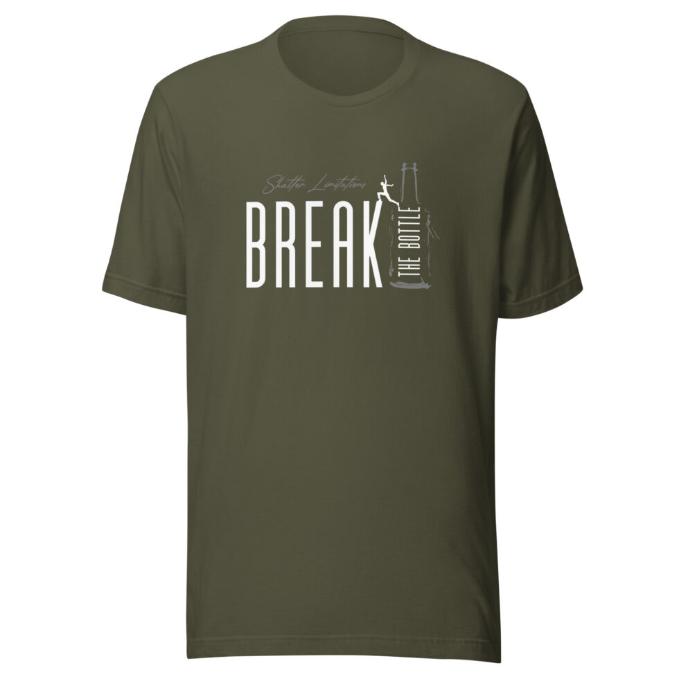 break the bottle t shirt