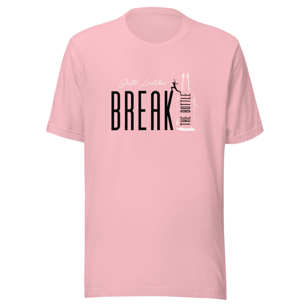 break the bottle t shirt