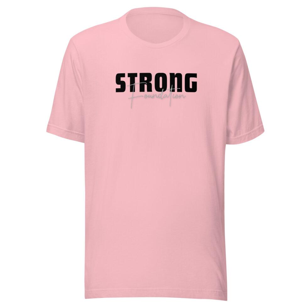 strong foundation t shirt