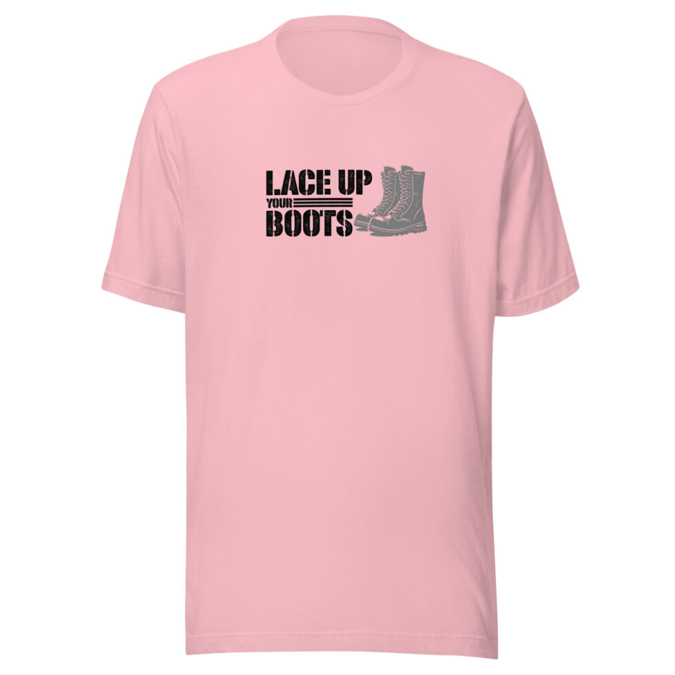 lace up your boots t shirt