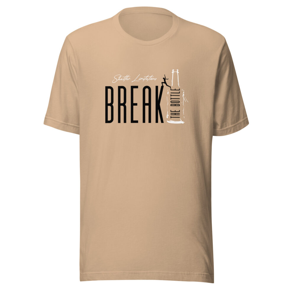 break the bottle t shirt