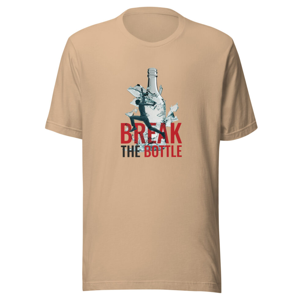 break the bottle t shirt