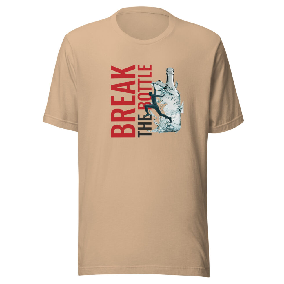 break the bottle t shirt