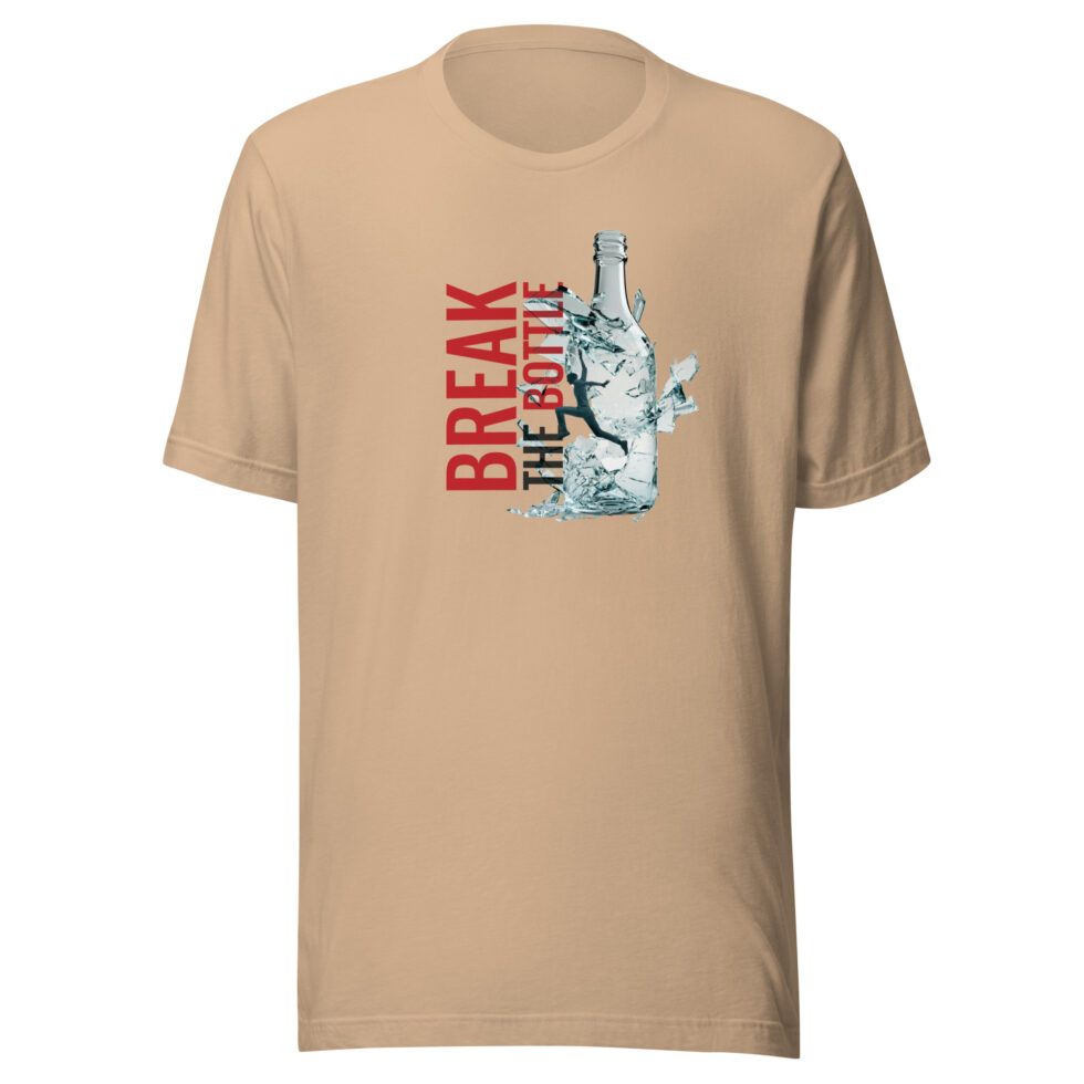 break the bottle t shirt