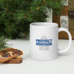 protect the house mug